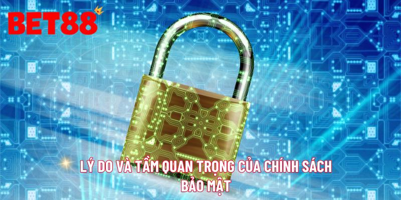 Tầm quan trọng của chính bảo mật