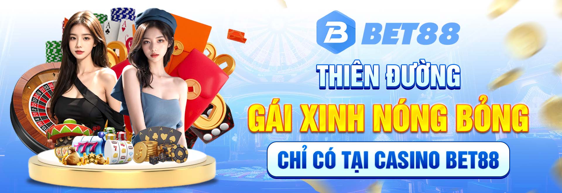 thien-duong-gai-xinh-nong-bong-chi-co-tai-casino-bet88